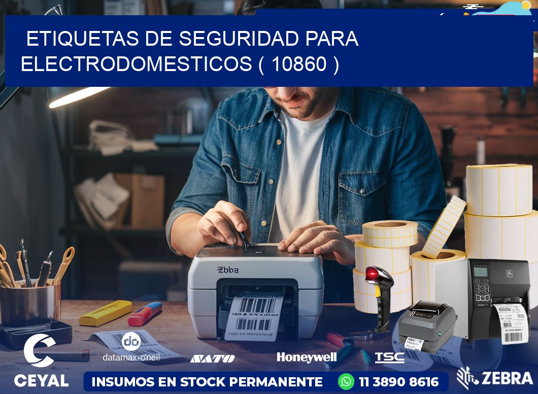 ETIQUETAS DE SEGURIDAD PARA ELECTRODOMESTICOS ( 10860 )