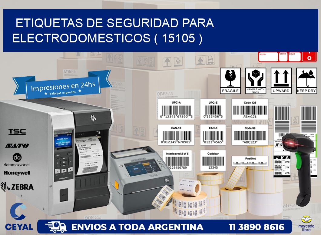 ETIQUETAS DE SEGURIDAD PARA ELECTRODOMESTICOS ( 15105 )