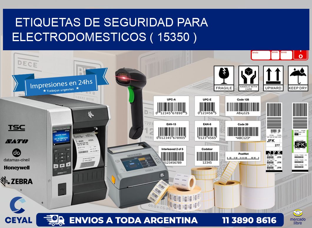 ETIQUETAS DE SEGURIDAD PARA ELECTRODOMESTICOS ( 15350 )