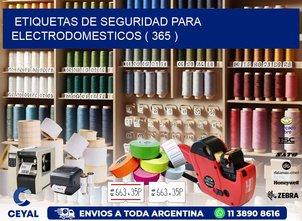 ETIQUETAS DE SEGURIDAD PARA ELECTRODOMESTICOS ( 365 )