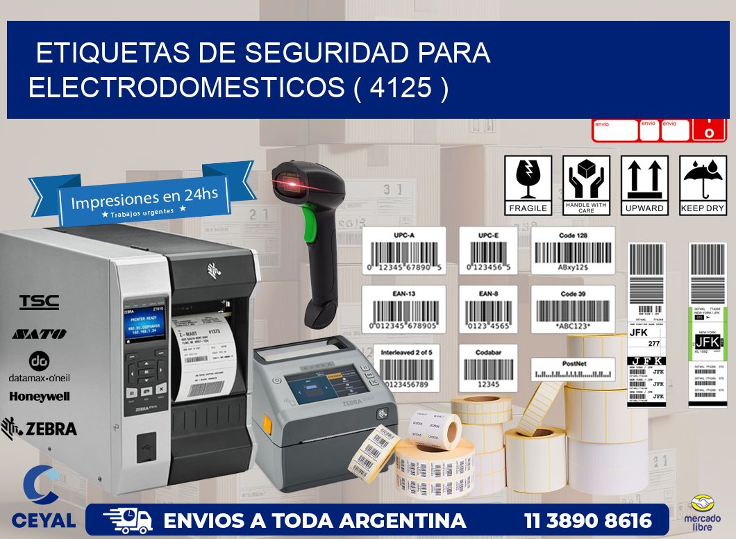 ETIQUETAS DE SEGURIDAD PARA ELECTRODOMESTICOS ( 4125 )