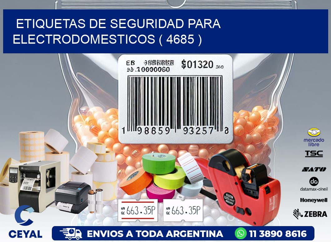 ETIQUETAS DE SEGURIDAD PARA ELECTRODOMESTICOS ( 4685 )