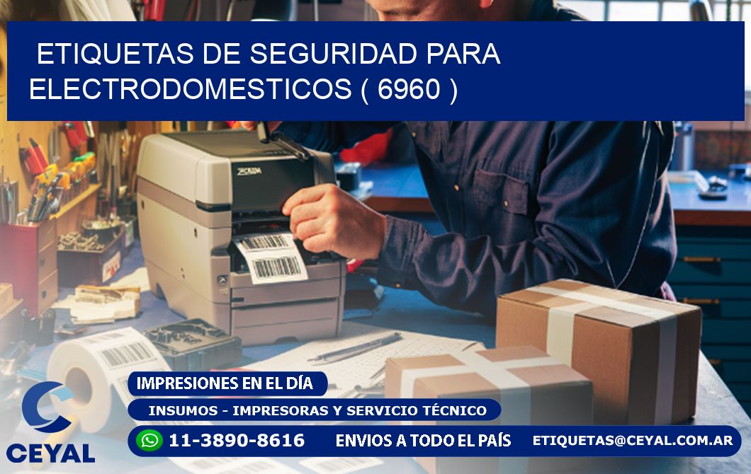 ETIQUETAS DE SEGURIDAD PARA ELECTRODOMESTICOS ( 6960 )