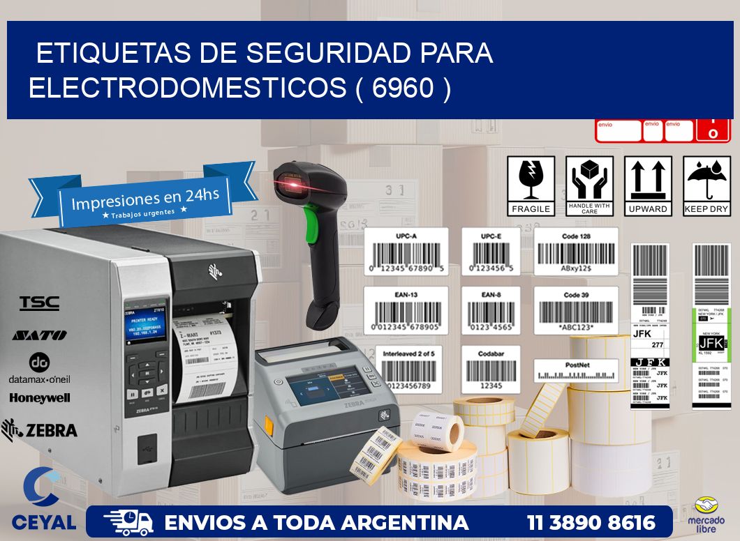 ETIQUETAS DE SEGURIDAD PARA ELECTRODOMESTICOS ( 6960 )