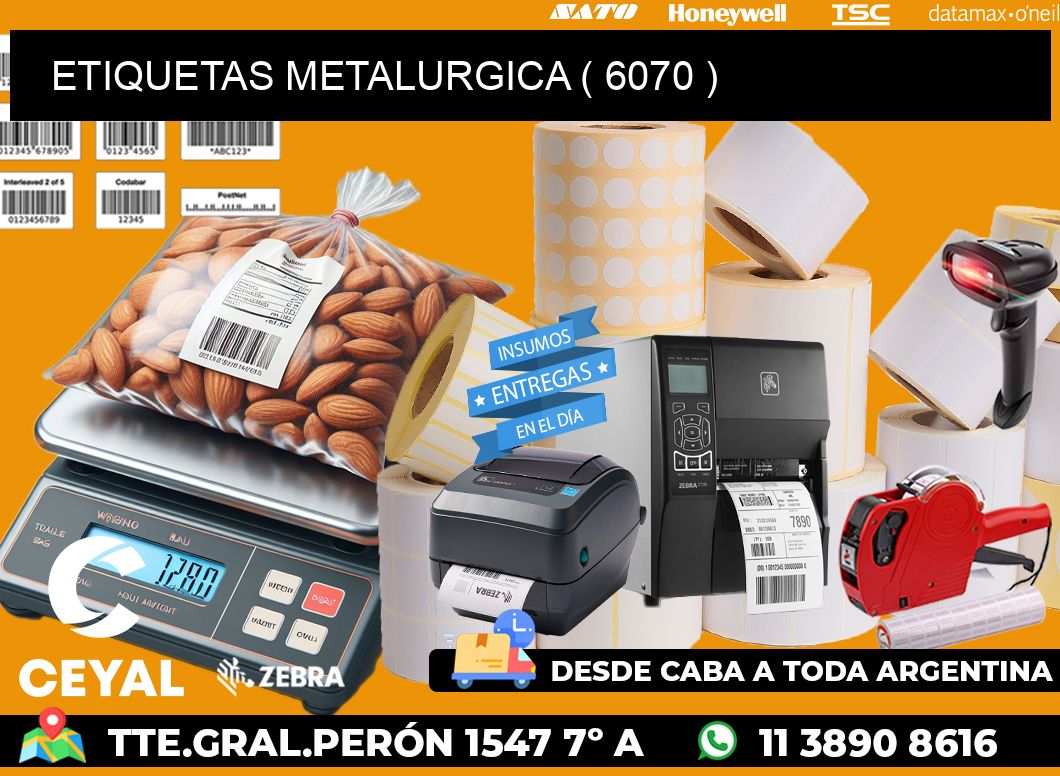 ETIQUETAS METALURGICA ( 6070 )