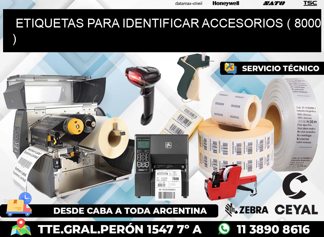 ETIQUETAS PARA IDENTIFICAR ACCESORIOS ( 8000 )
