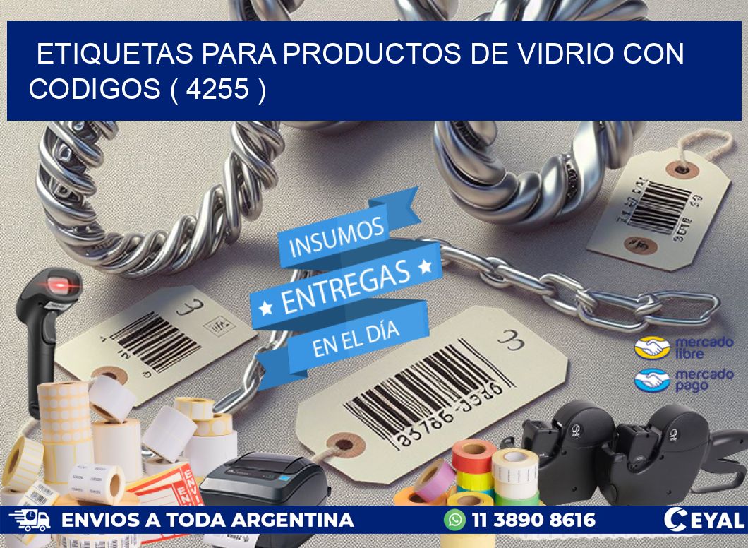 ETIQUETAS PARA PRODUCTOS DE VIDRIO CON CODIGOS ( 4255 )