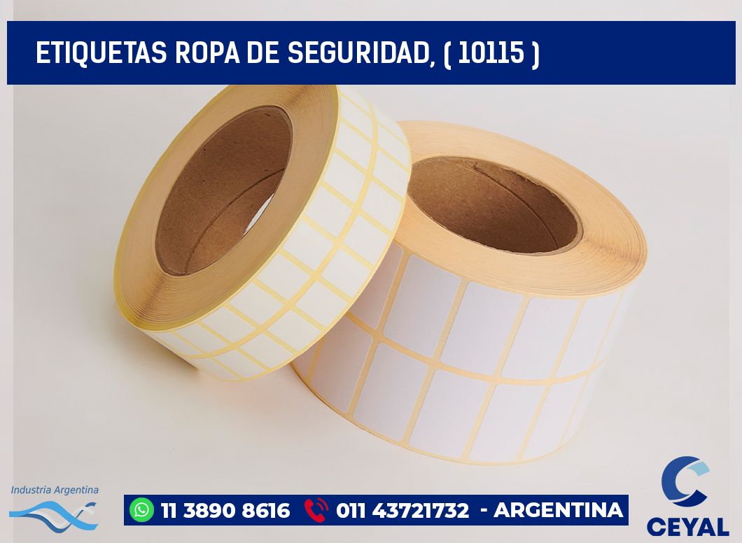 ETIQUETAS ROPA DE SEGURIDAD, ( 10115 )