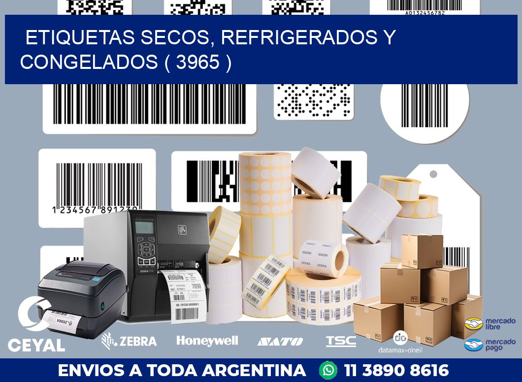 ETIQUETAS SECOS, REFRIGERADOS Y CONGELADOS ( 3965 )