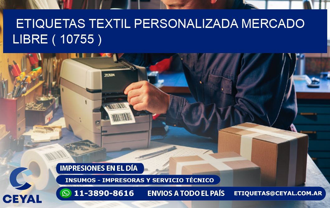 ETIQUETAS TEXTIL PERSONALIZADA MERCADO LIBRE ( 10755 )