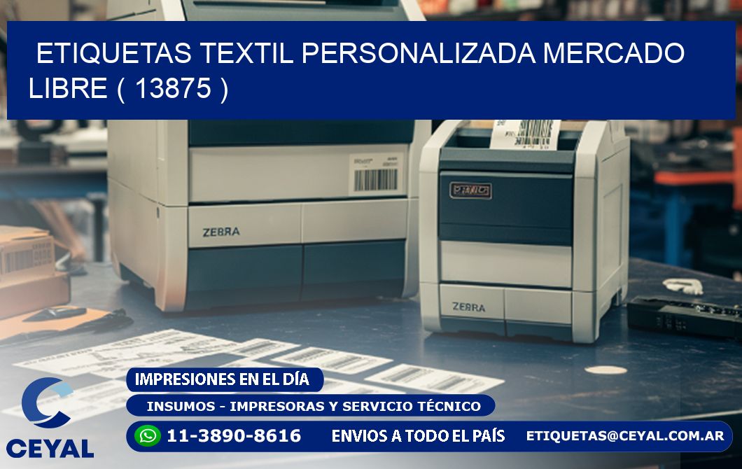 ETIQUETAS TEXTIL PERSONALIZADA MERCADO LIBRE ( 13875 )