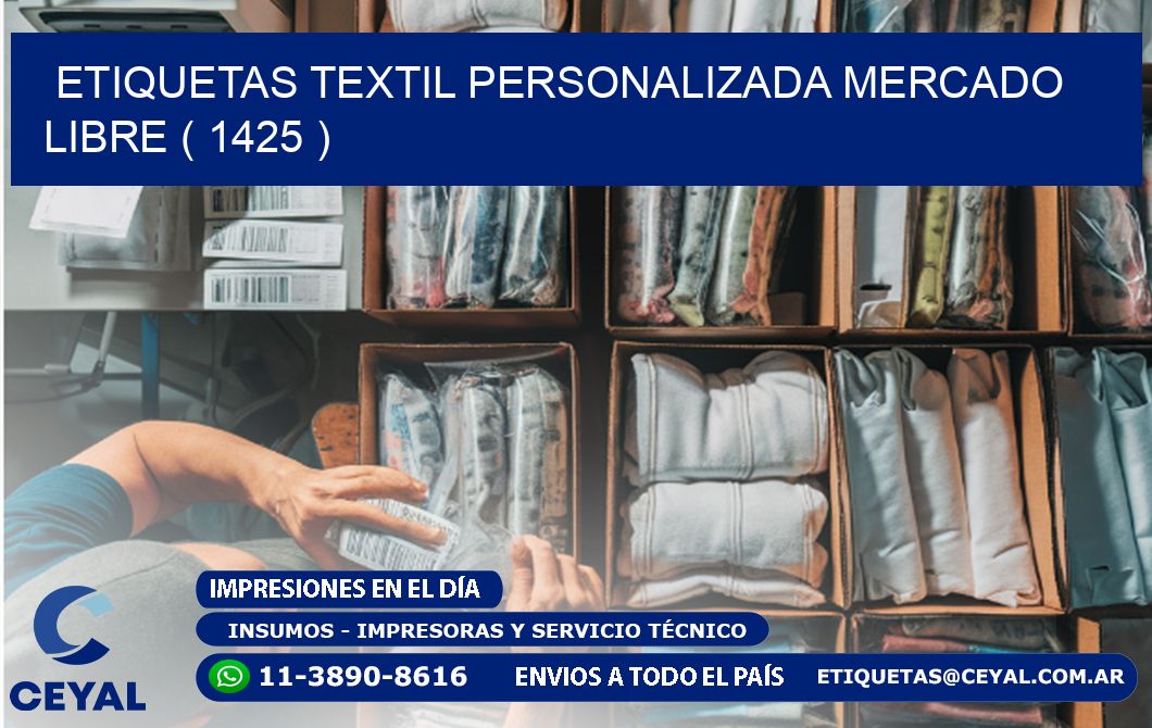 ETIQUETAS TEXTIL PERSONALIZADA MERCADO LIBRE ( 1425 )