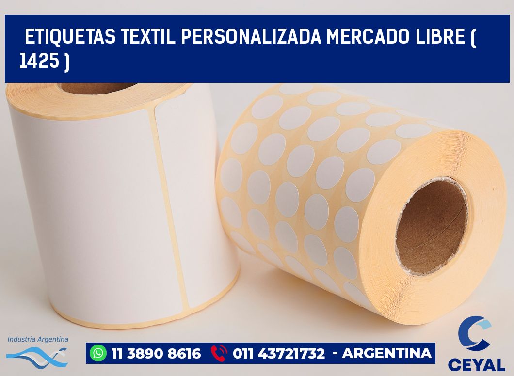 ETIQUETAS TEXTIL PERSONALIZADA MERCADO LIBRE ( 1425 )