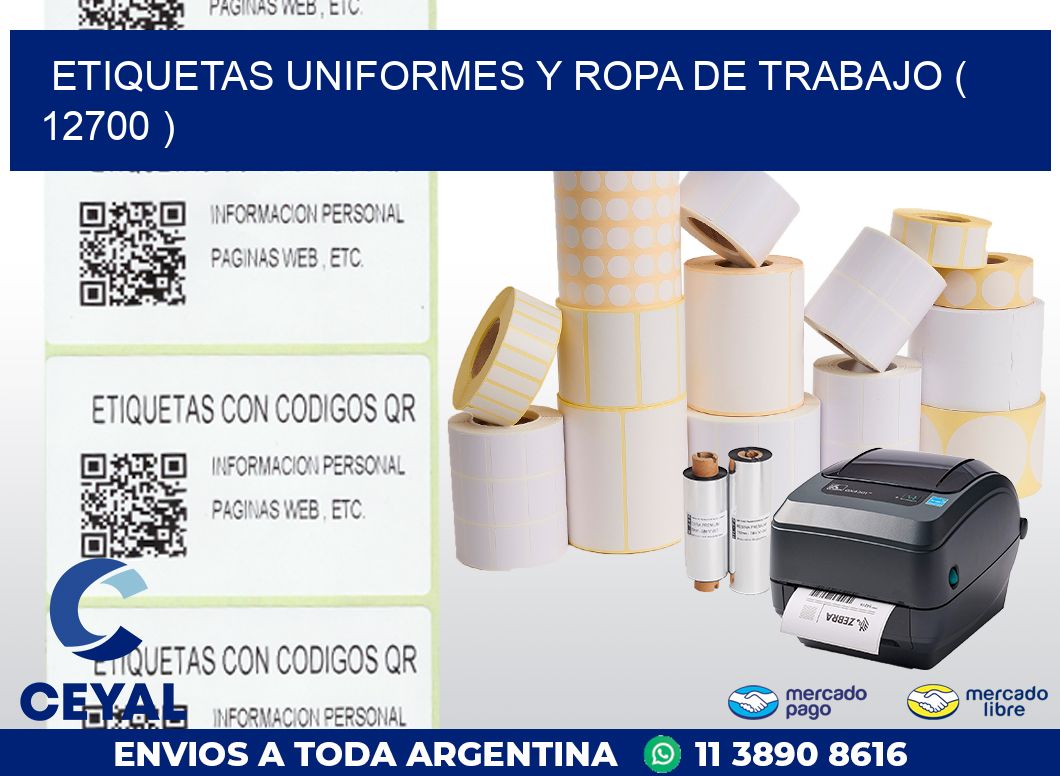 ETIQUETAS UNIFORMES Y ROPA DE TRABAJO ( 12700 )