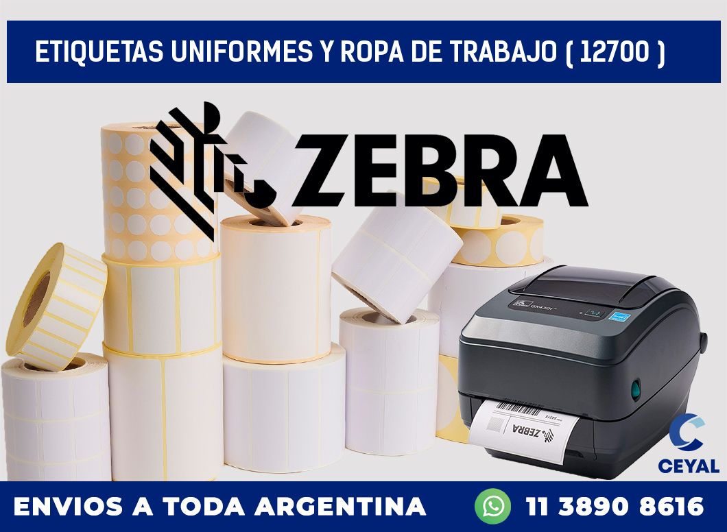 ETIQUETAS UNIFORMES Y ROPA DE TRABAJO ( 12700 )