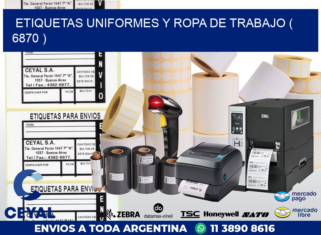 ETIQUETAS UNIFORMES Y ROPA DE TRABAJO ( 6870 )