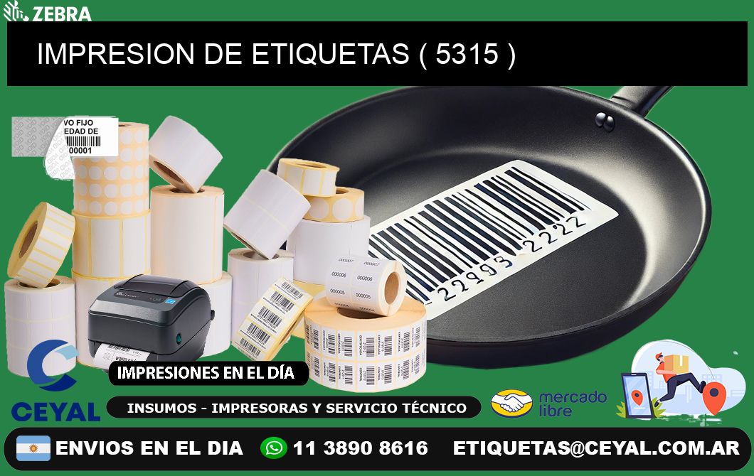 IMPRESION DE ETIQUETAS ( 5315 )