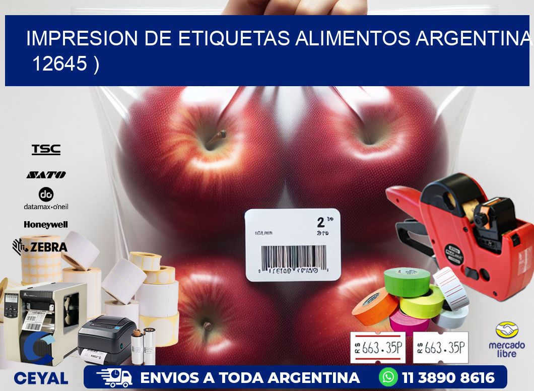 IMPRESION DE ETIQUETAS ALIMENTOS ARGENTINA   12645 )