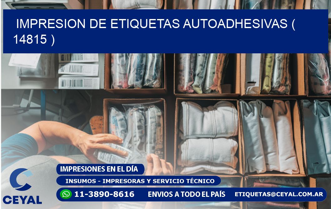 IMPRESION DE ETIQUETAS AUTOADHESIVAS ( 14815 )