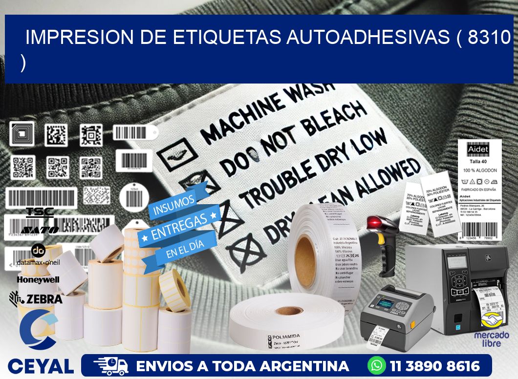 IMPRESION DE ETIQUETAS AUTOADHESIVAS ( 8310 )