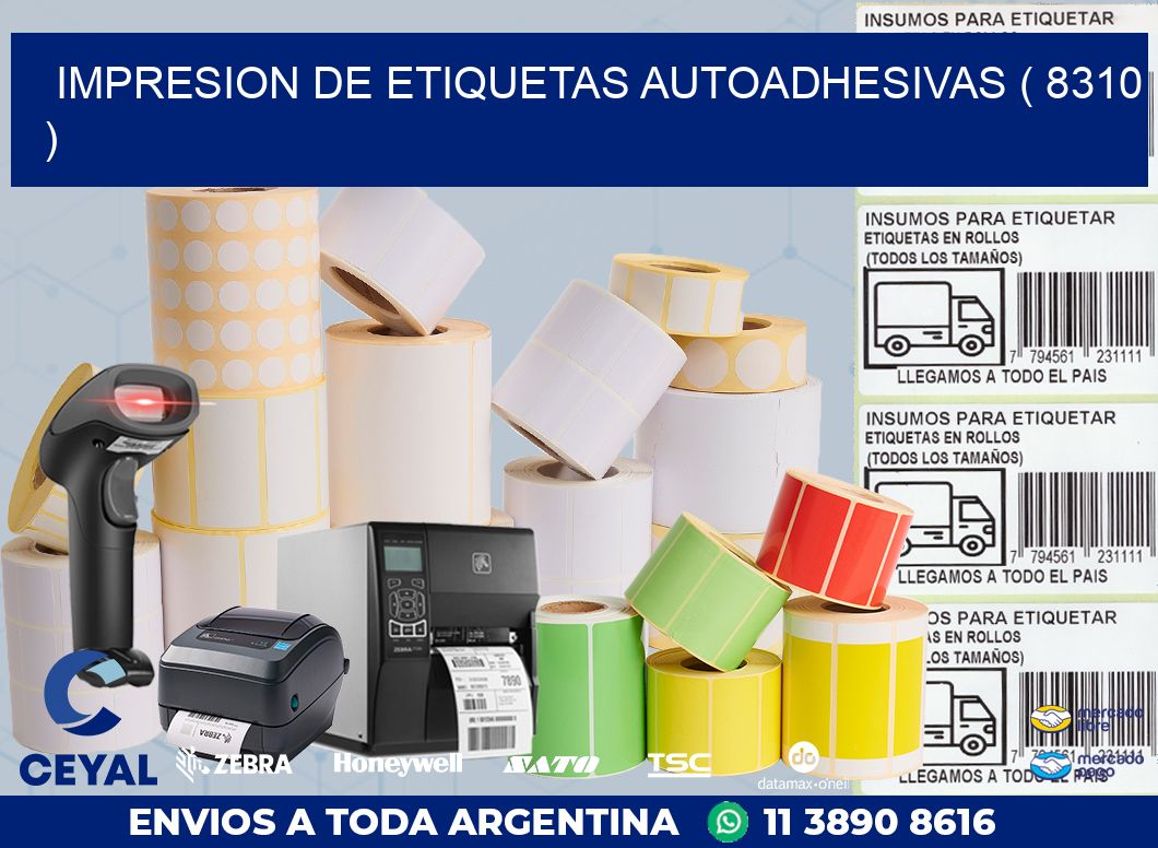 IMPRESION DE ETIQUETAS AUTOADHESIVAS ( 8310 )