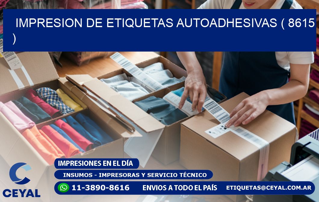 IMPRESION DE ETIQUETAS AUTOADHESIVAS ( 8615 )