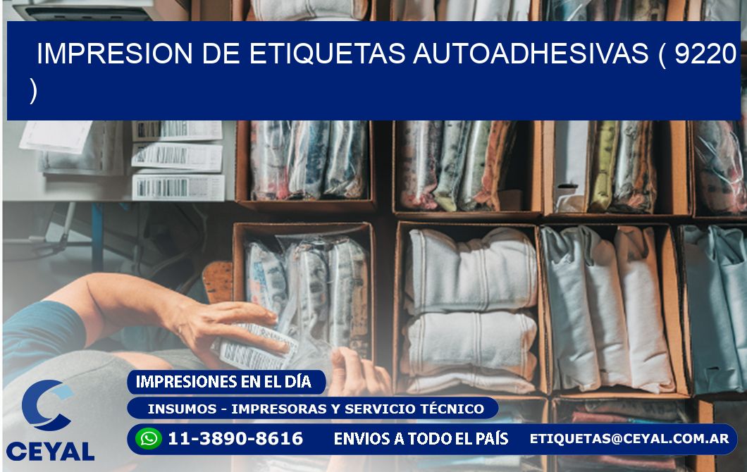 IMPRESION DE ETIQUETAS AUTOADHESIVAS ( 9220 )