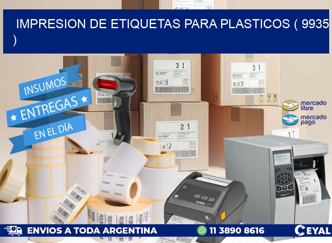 IMPRESION DE ETIQUETAS PARA PLASTICOS ( 9935 )