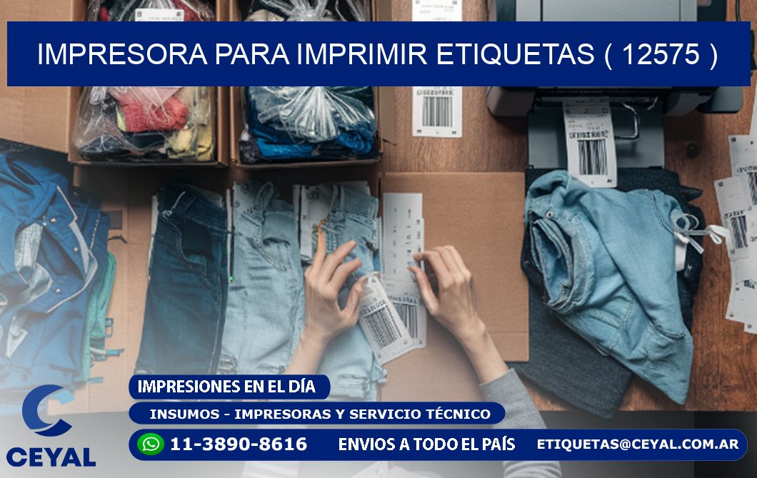 IMPRESORA PARA IMPRIMIR ETIQUETAS ( 12575 )