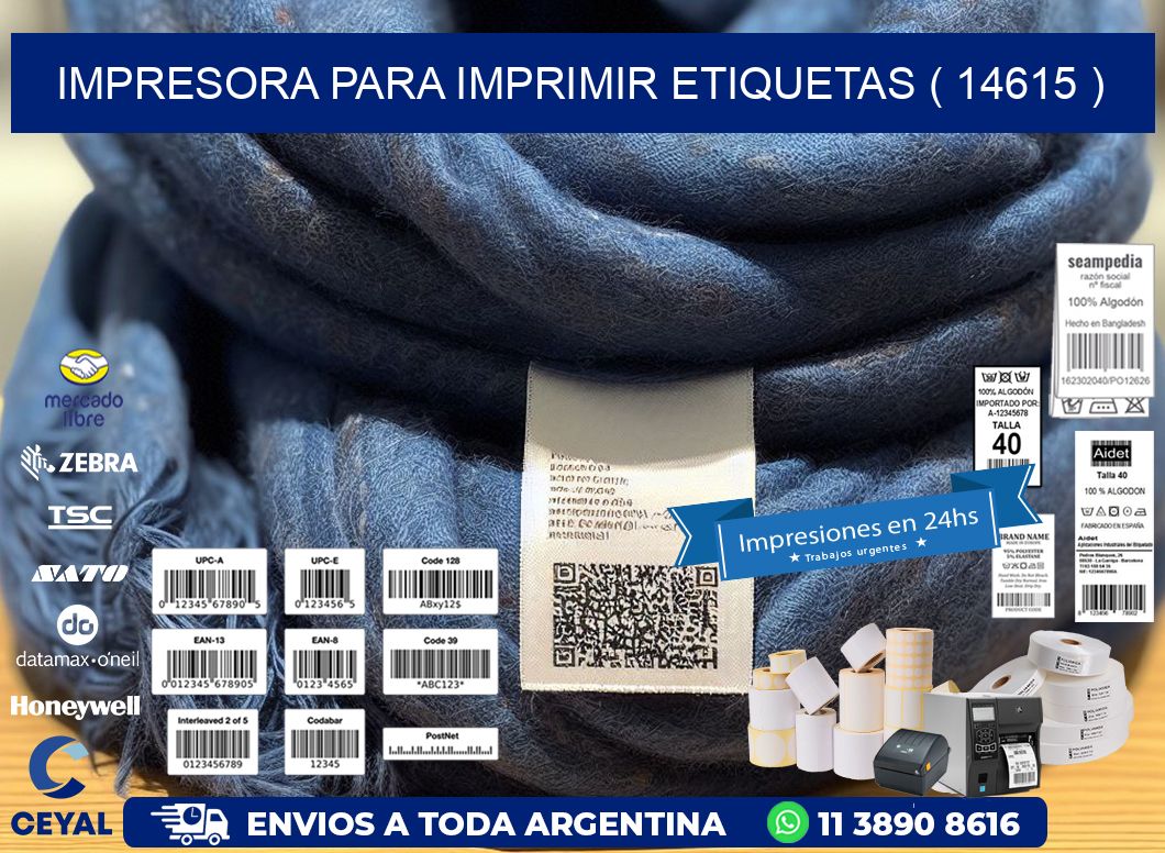 IMPRESORA PARA IMPRIMIR ETIQUETAS ( 14615 )