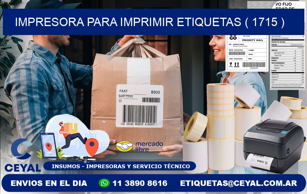 IMPRESORA PARA IMPRIMIR ETIQUETAS ( 1715 )