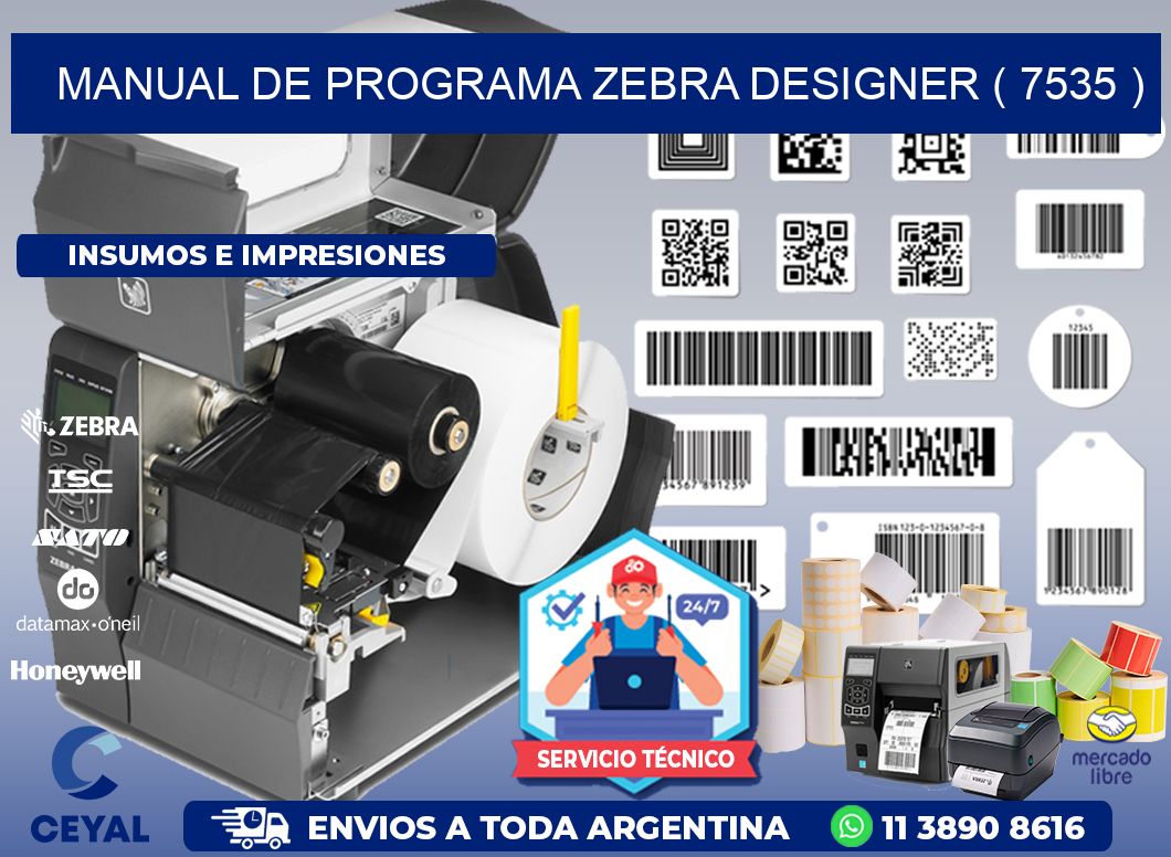 MANUAL DE PROGRAMA ZEBRA DESIGNER ( 7535 )