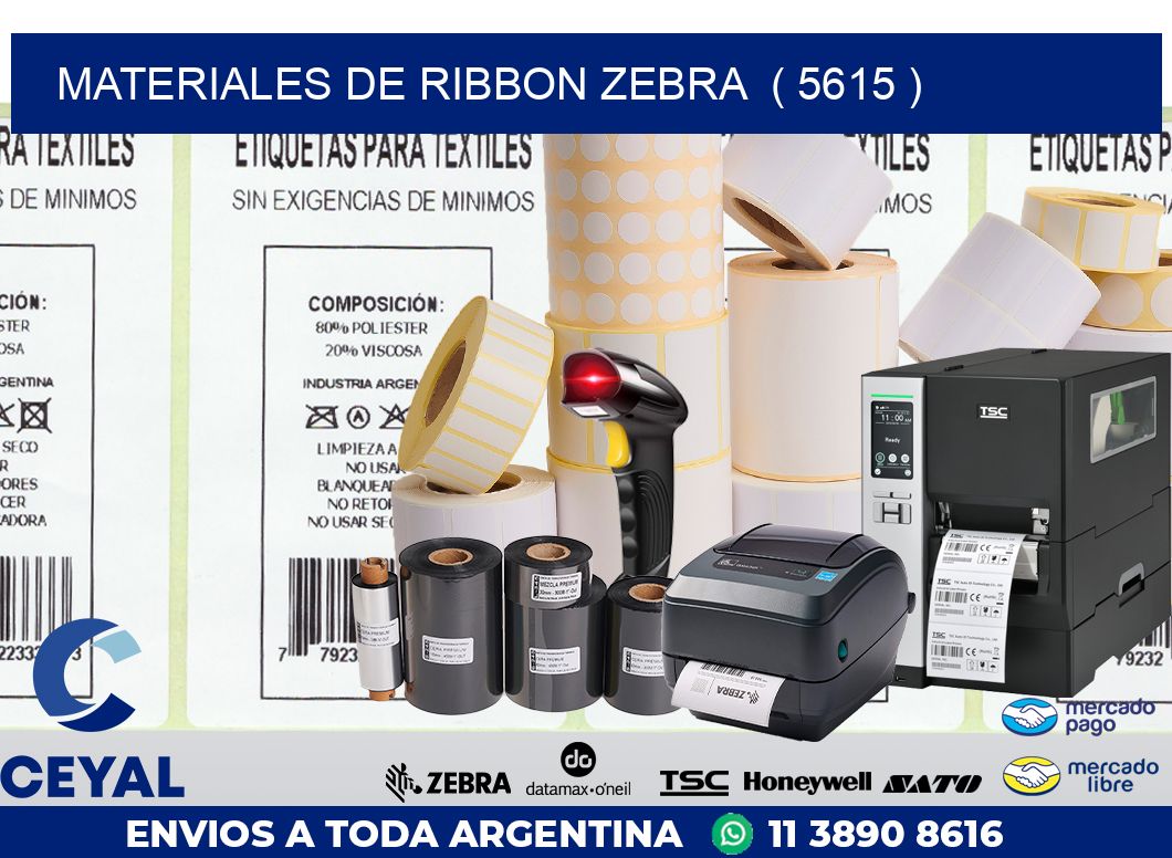 MATERIALES DE RIBBON ZEBRA  ( 5615 )