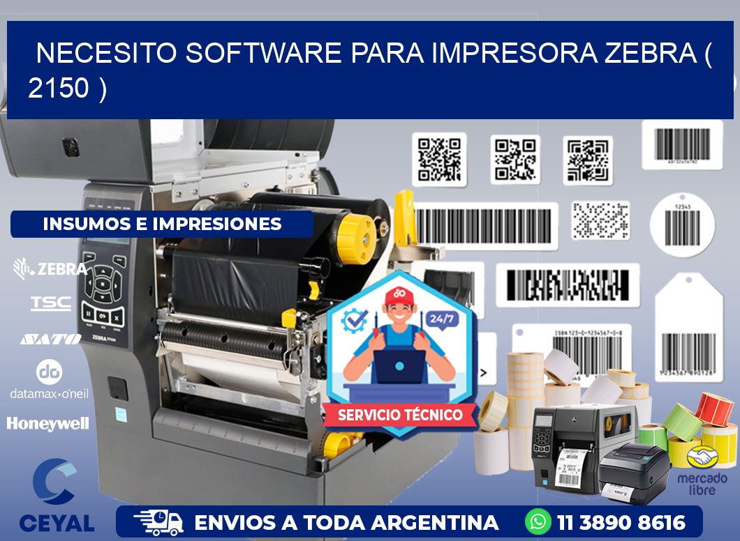 NECESITO SOFTWARE PARA IMPRESORA ZEBRA ( 2150 )