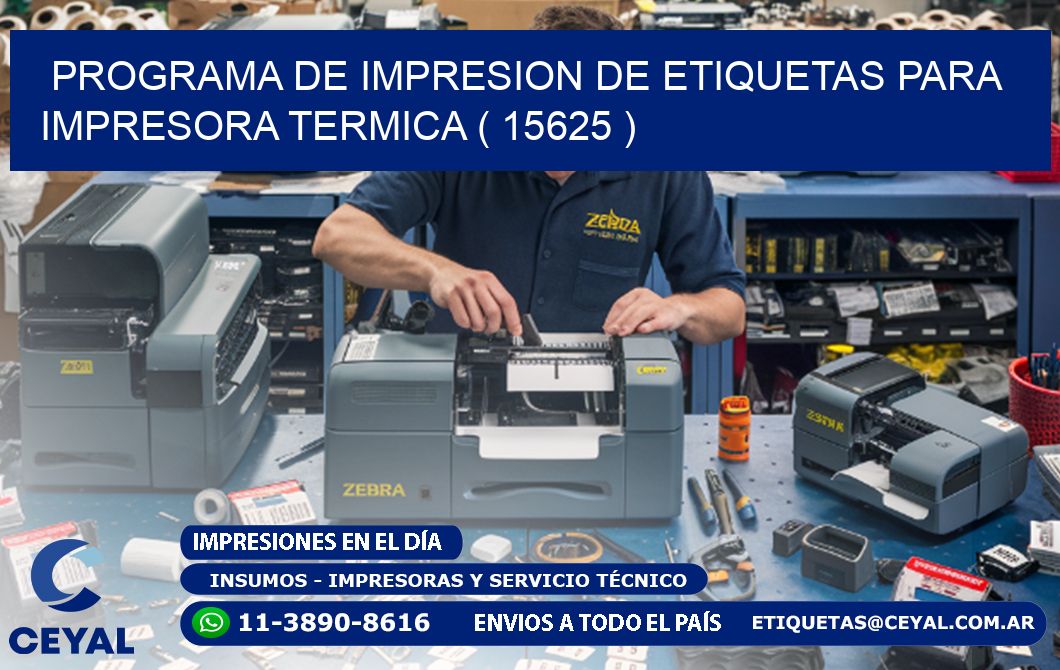 PROGRAMA DE IMPRESION DE ETIQUETAS PARA IMPRESORA TERMICA ( 15625 )