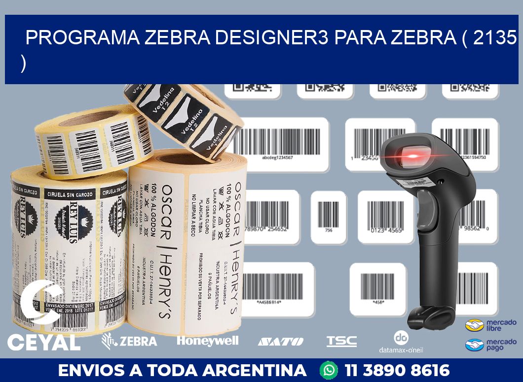 PROGRAMA ZEBRA DESIGNER3 PARA ZEBRA ( 2135 )