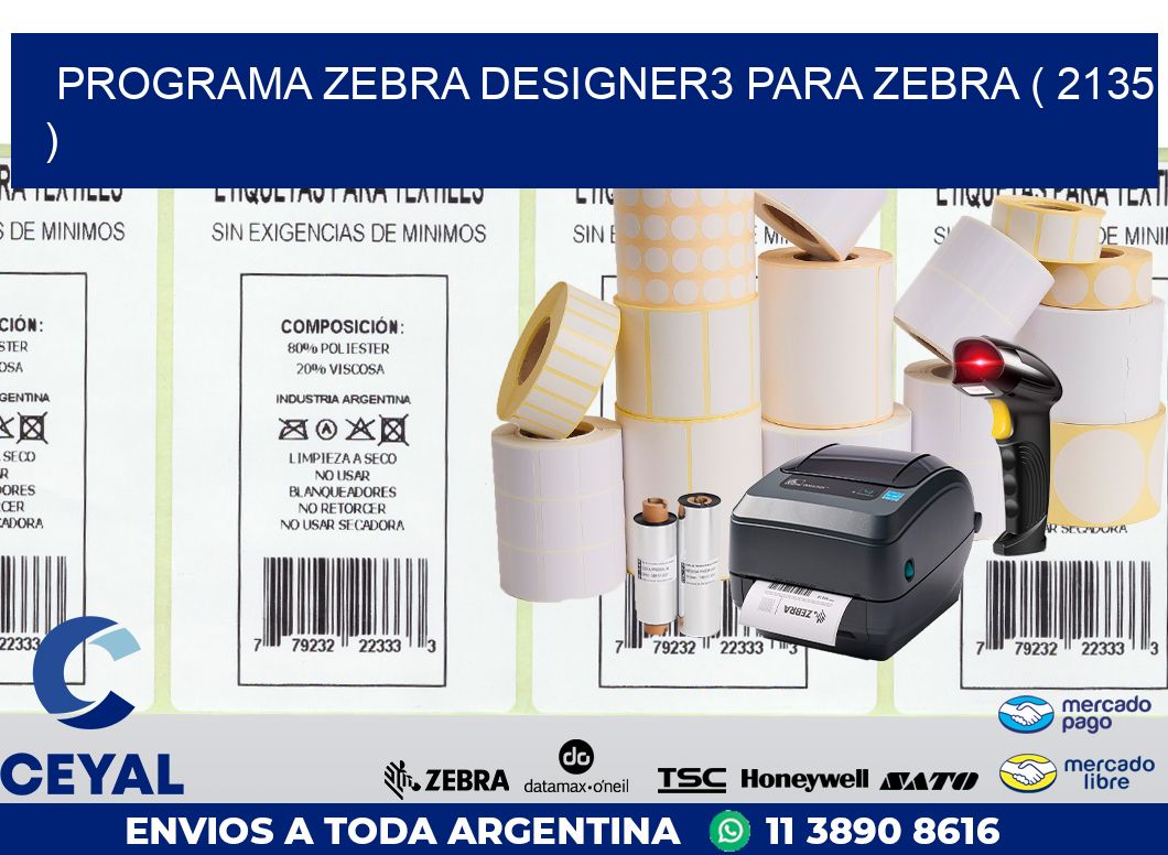 PROGRAMA ZEBRA DESIGNER3 PARA ZEBRA ( 2135 )