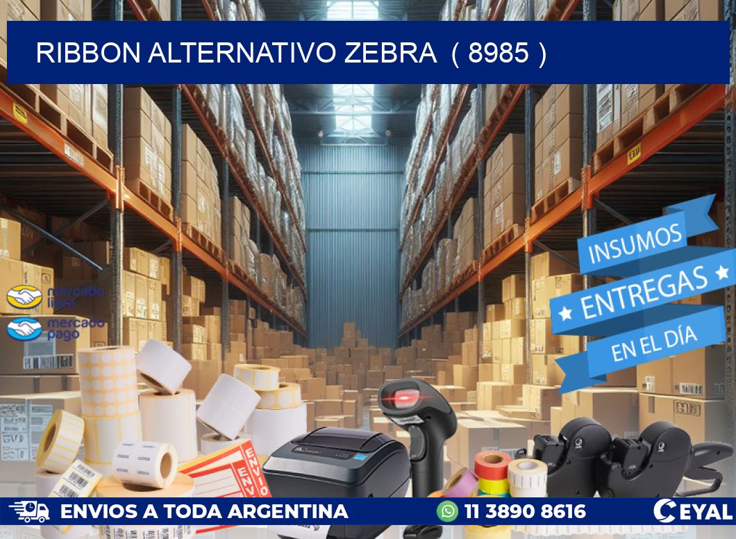 RIBBON ALTERNATIVO ZEBRA  ( 8985 )