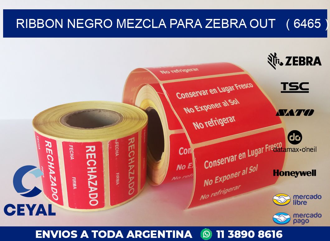 RIBBON NEGRO MEZCLA PARA ZEBRA OUT   ( 6465 )