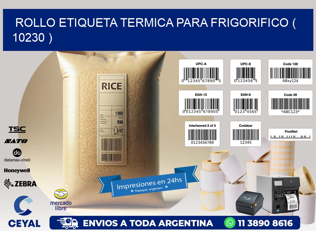 ROLLO ETIQUETA TERMICA PARA FRIGORIFICO ( 10230 )
