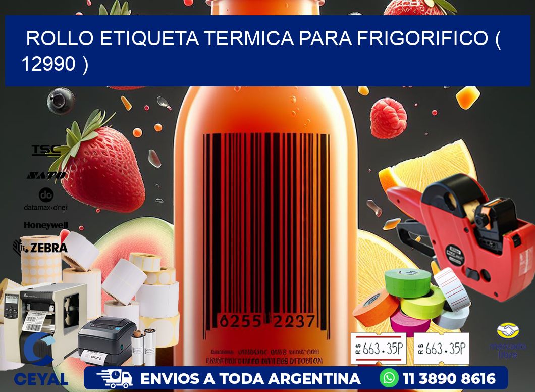 ROLLO ETIQUETA TERMICA PARA FRIGORIFICO ( 12990 )