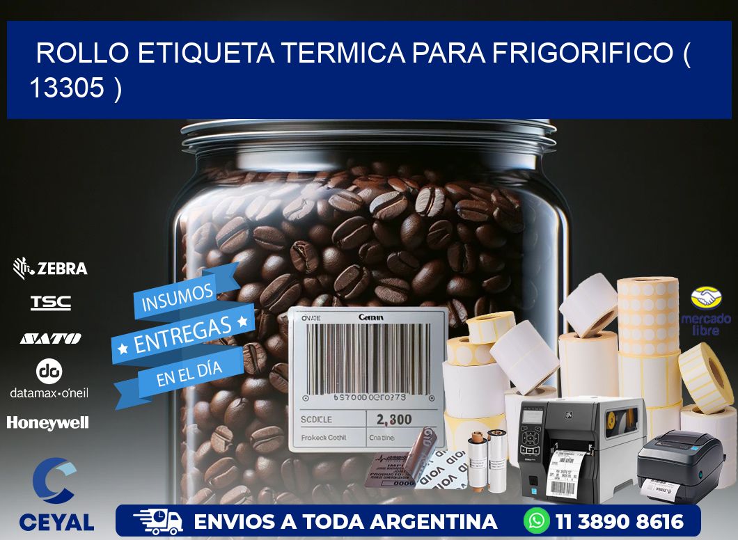 ROLLO ETIQUETA TERMICA PARA FRIGORIFICO ( 13305 )