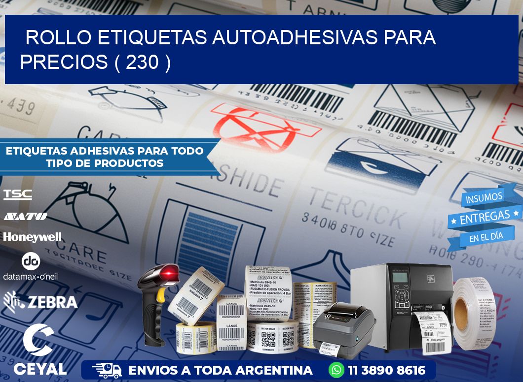 ROLLO ETIQUETAS AUTOADHESIVAS PARA PRECIOS ( 230 )