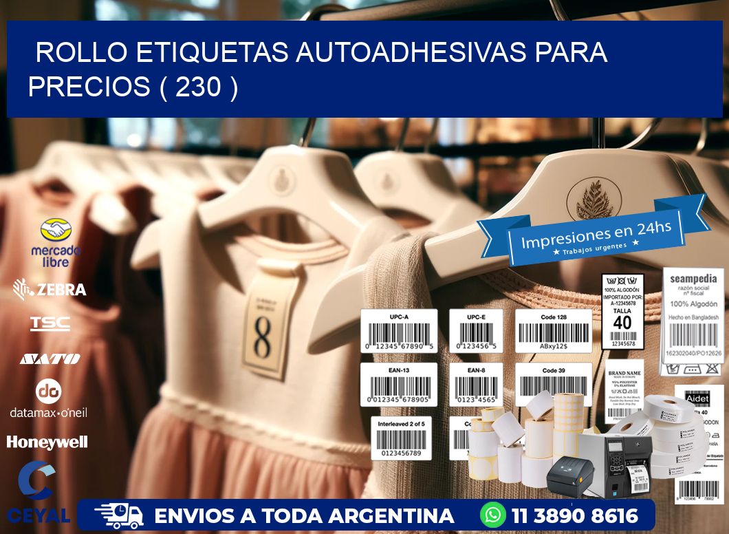 ROLLO ETIQUETAS AUTOADHESIVAS PARA PRECIOS ( 230 )