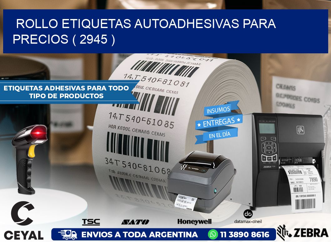 ROLLO ETIQUETAS AUTOADHESIVAS PARA PRECIOS ( 2945 )