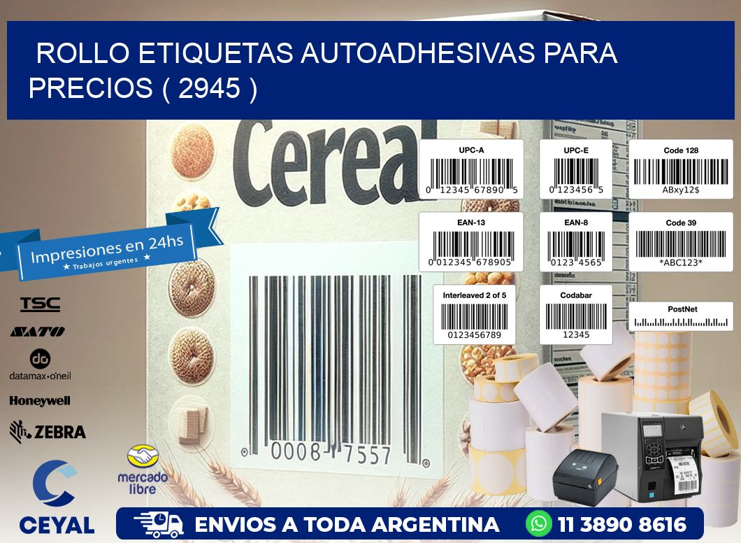 ROLLO ETIQUETAS AUTOADHESIVAS PARA PRECIOS ( 2945 )