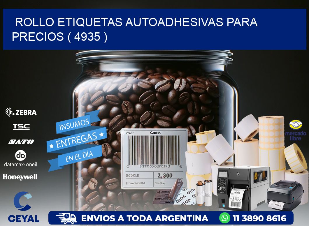 ROLLO ETIQUETAS AUTOADHESIVAS PARA PRECIOS ( 4935 )