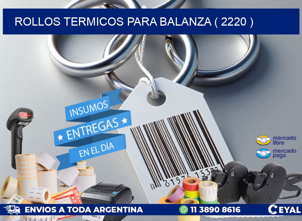 ROLLOS TERMICOS PARA BALANZA ( 2220 )