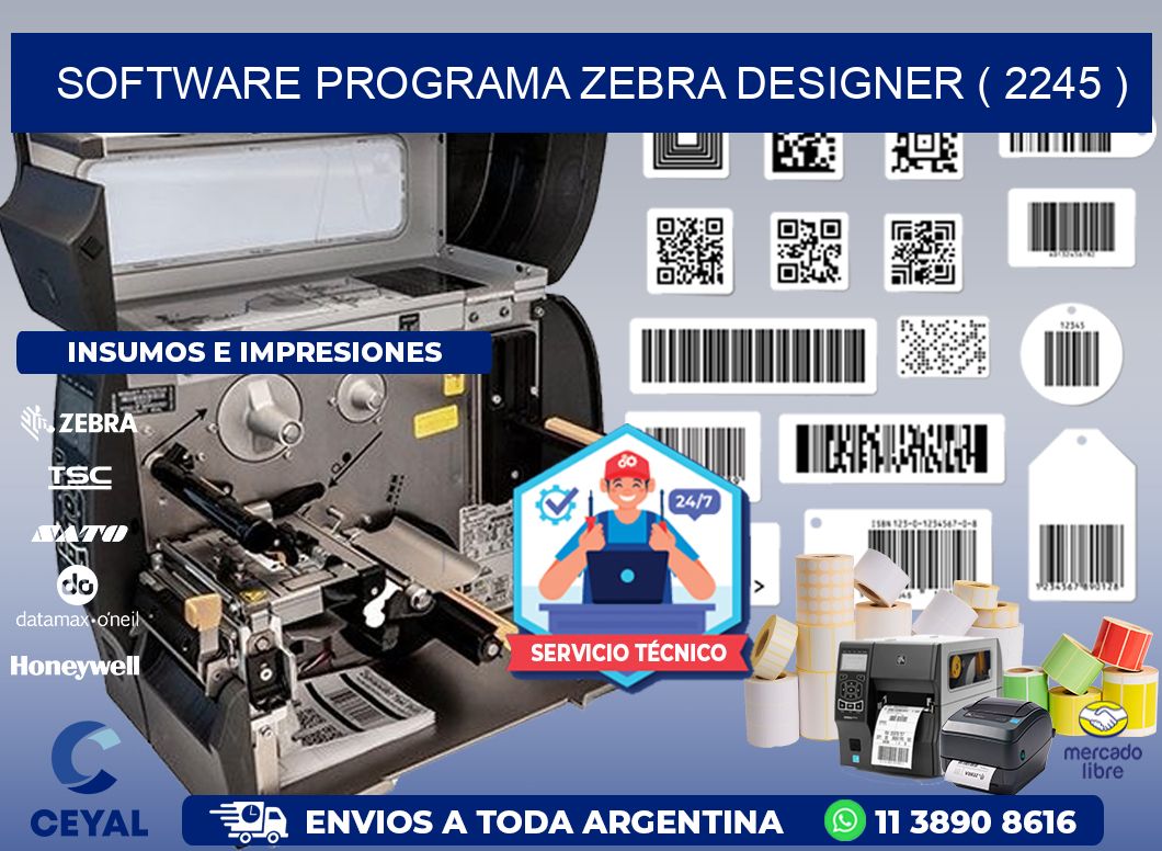 SOFTWARE PROGRAMA ZEBRA DESIGNER ( 2245 )