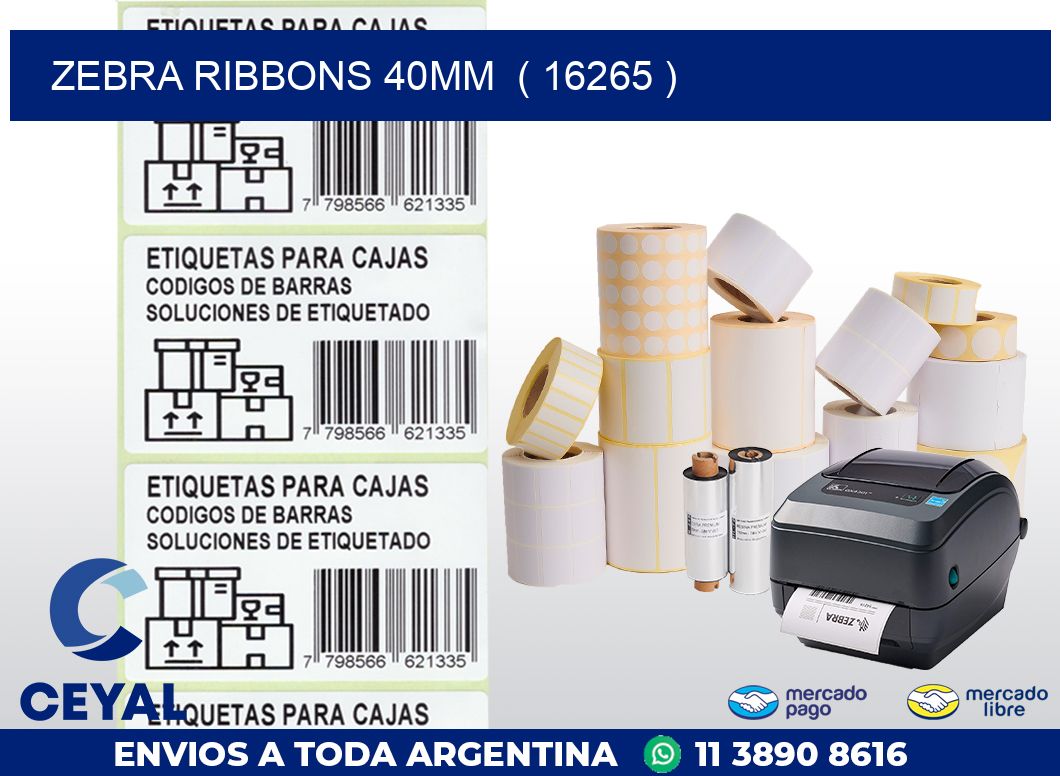 ZEBRA RIBBONS 40MM  ( 16265 )